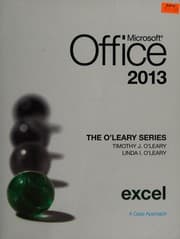 Rent The O'Leary Series: Microsoft Office Excel 2013, Introductory