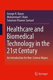 Rent Healthcare and Biomedical Technology in the 21st Century